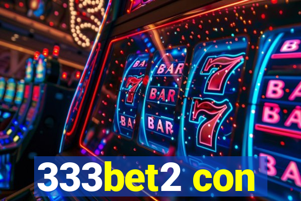 333bet2 con